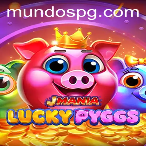 JManiaLuckyPyggs: O Fascinante Mundo do Jogo MUNDO PG